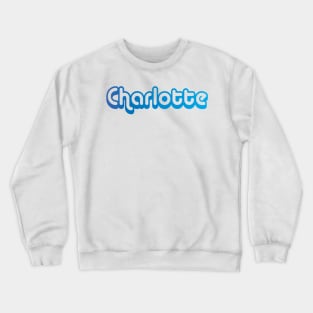 Charlotte Crewneck Sweatshirt